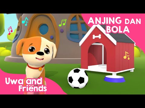 Anjing dan Bola - Lagu Anak Indonesia - Lagu Binatang Lucu