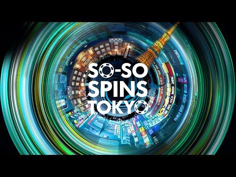 SO-SO SPINS TOKYO (Full Music Video)