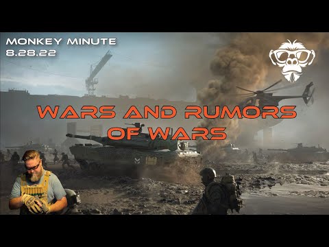 Monkey Minute  - Wars and Rumors of Wars