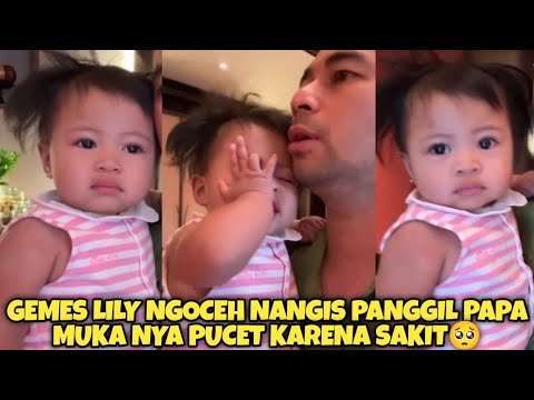 LUCU BANGET!! LILY NGOCEH NANGIS PANGGIL PAPA RAFFI LAGI SAKIT