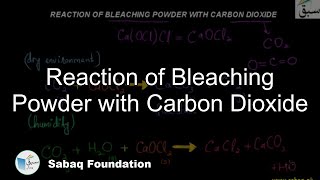 Reaction of Bleaching Powder with Carbon Dioxide