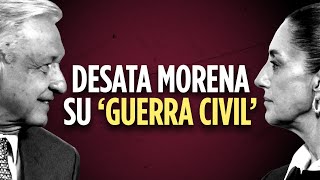 Desata Morena su ‘guerra civil’