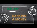 Exploring Banking and Money Concepts