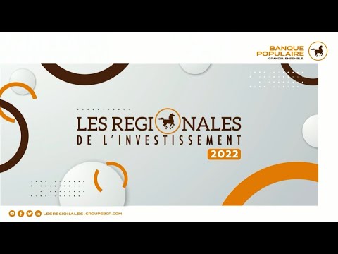 Video : Les Régionales de l’investissement 2022 - BCP : déclaration de Bouchra Berrada