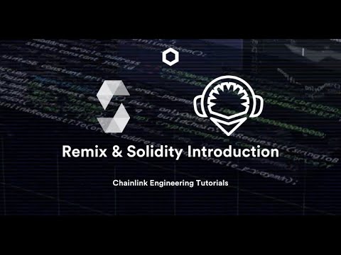 Intro to Remix & Solidity, deploy your first Smart Contract - Chainlink Engineering Tutorials