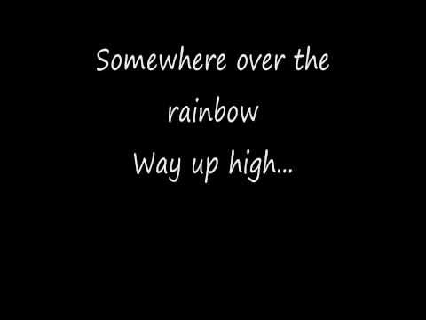 Israel KamakawiwoOle - Somewhere Over The Rainbow (with lyrics)