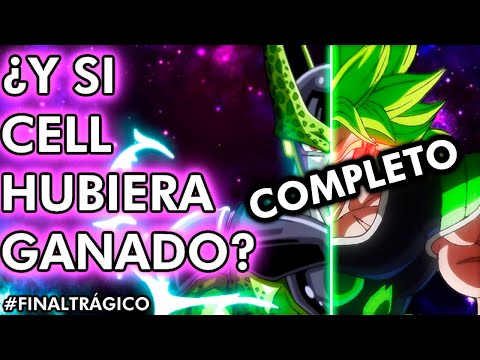 ¿Y si Cell hubiera Ganado? Final Trágico | COMPLETO | DBZ | Daniel Chavez