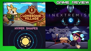 Vido-Test : Review Roundup - Lonesome Village, Hyper Shapes, Pocket Witch, In Extremis DX & More!
