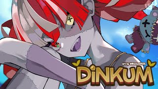 【DINKUM】 DINKUM AND CHILL YAPPING!!【Kureiji Ollie】