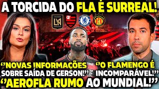 😱 MÍDIA ficou IMPRESSIONADA com o AEROFLA rumo AO MUNDIAL! NOVIDADES sobre SAÍDA de GERSON!