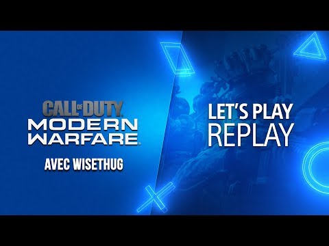 Let's PLAY | Bêta ouverte Call of Duty: Modern Warfare avec Wisethug | PS4