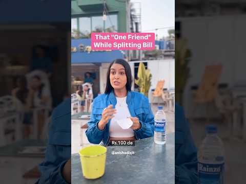 That One Friend While Splitting Bill | Anisha Dixit | #shorts