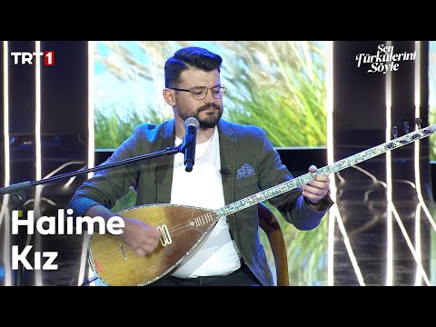Kadir Demirdağ - Halime Kız - Sen Türkülerini Söyle @trt1