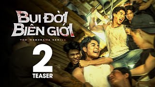 Bụi Đời Biên Giới Teaser tập 2 | Anh Em Phim | Phim Hành Động Hay Nhất Việt Nam | Băng Đảng Giang Hồ