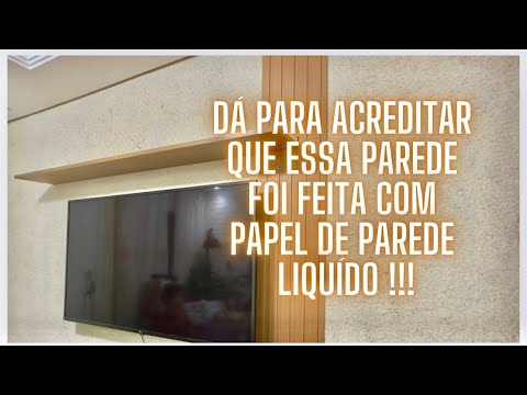 NEM PARECE QUE É FEITO COM ÁGUA - PAPELDE PAREDE LÍQUIDO