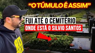 FUI AO CEMITÉRIO ONDE ESTÁ ENTERRADO SILVIO SANTOS! | RODOX