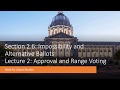 Approval Voting and Alternative Methods