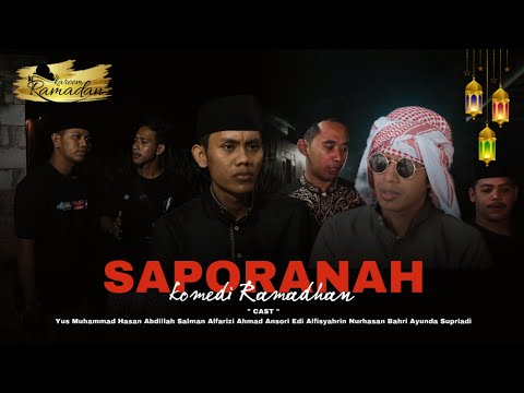 Saporanah | komedi ramadhan ( SUB INDONESIA )