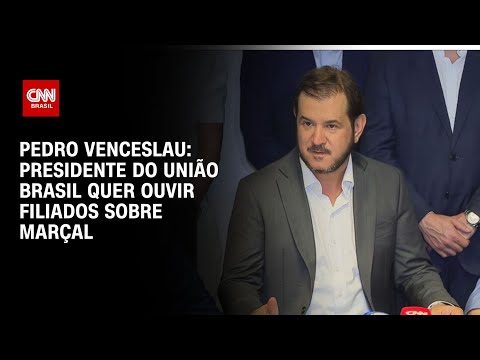 ​Pedro Venceslau: União Brasil quer ouvir filiados sobre Pablo Marçal | BASTIDORES CNN