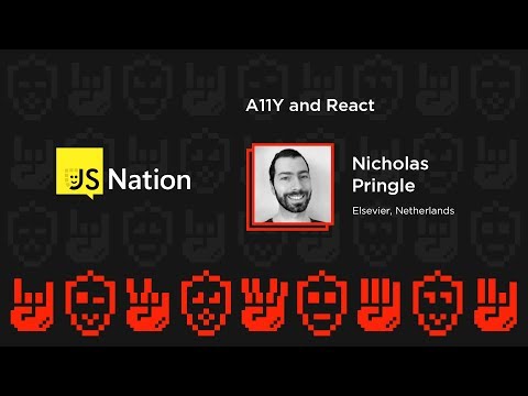 A11Y and React - Lightning talks - Nicholas Pringle