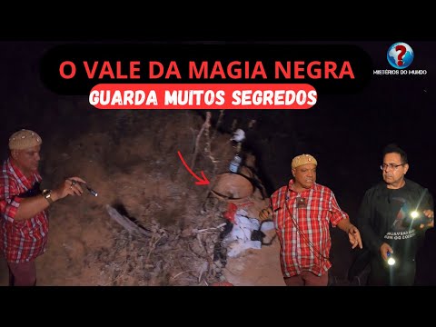 O Vale das Magias - um lugar sombrio e de misterio