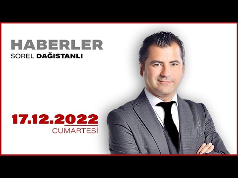 #CANLI | Sorel Dağıstanlı ile Hafta Sonu Haberler | 17 Aralık 2022 | #HalkTV