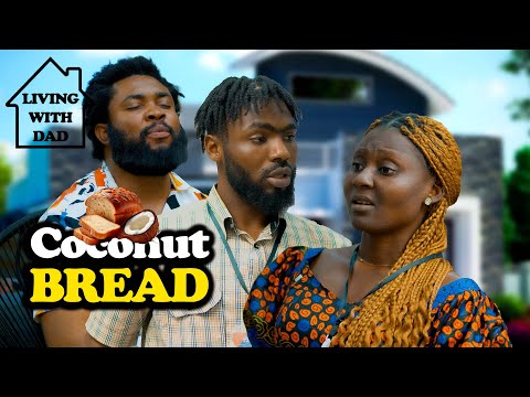 COCONUT BREAD | LIVING WITH DAD | Mark Angel Comedy