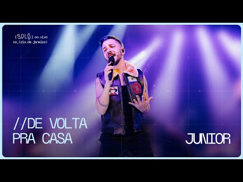 Junior | de volta pra casa (Ao Vivo no Rio de Janeiro)