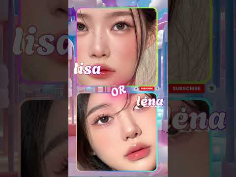Lisa or Lena(Makeup looks)#makeup#lisaorlena