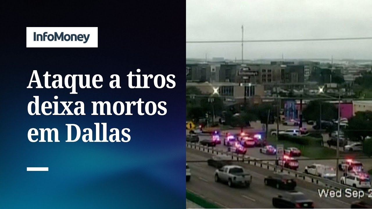 Ataque a tiros em escritório de imigração em Dallas deixa mortos e feridos | InfoMoney News
