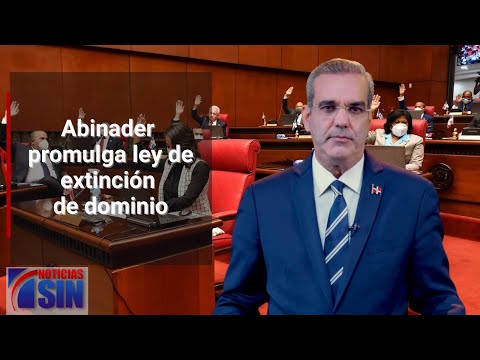 Queda promulgada ley de extinción de dominio