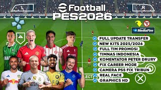 eFootball PES 2026 PPSSPP Android New Update Transfer & Kits 25/26 Camera PS5