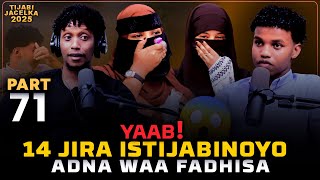 YAAB! ADUUN 14 JIRIDI IS TIJABINOYAN ADNA SHUKANSI LA AN FADHIDA
