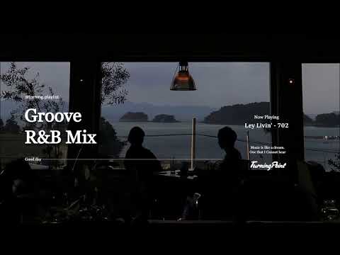 𝐏𝐥𝐚𝐲𝐥𝐢𝐬𝐭 여유로운 휴일, ☕ 카페에서 흘러나오는 그루브한 알앤비 팝송 | Groove R&B