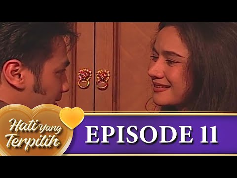 Hati Yang Terpilih Episode 11 | Dina Lorenza, Ferry Irawan