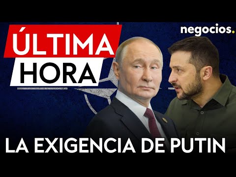 ÚLTIMA HORA | Putin exigirá que Ucrania nunca se una a la OTAN en cualquier negociación con Trump