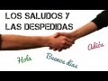 Mastering Spanish Greetings and Farewells