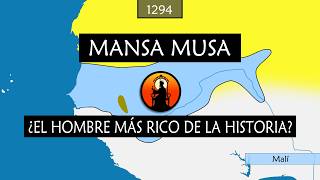 El hombre más rico de la historia - Mansa Musa