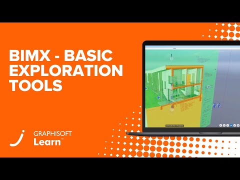 BIMx - Basic Exploration Tools