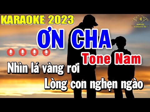 Ơn Cha Karaoke Tone Nam Nhạc Sống | Trọng Hiếu