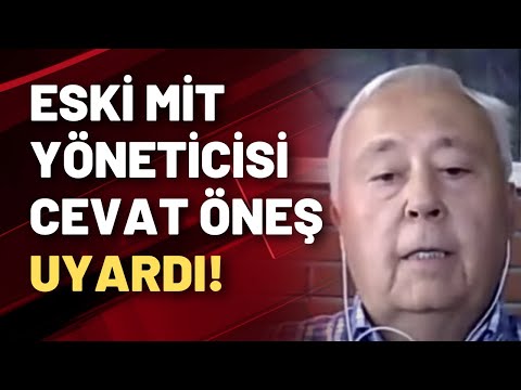 Eski Mit yöneticisi Cevat Öneş uyardı!