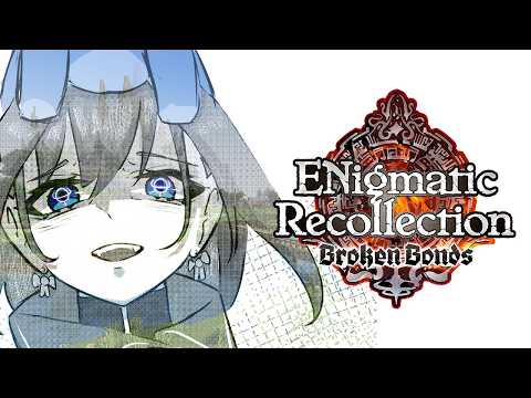 【ENigmatic Recollection: Chapter 3】Day 4: Ignorance Is Bliss
