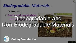 Biodegradable and Non-Biodegradable Materials