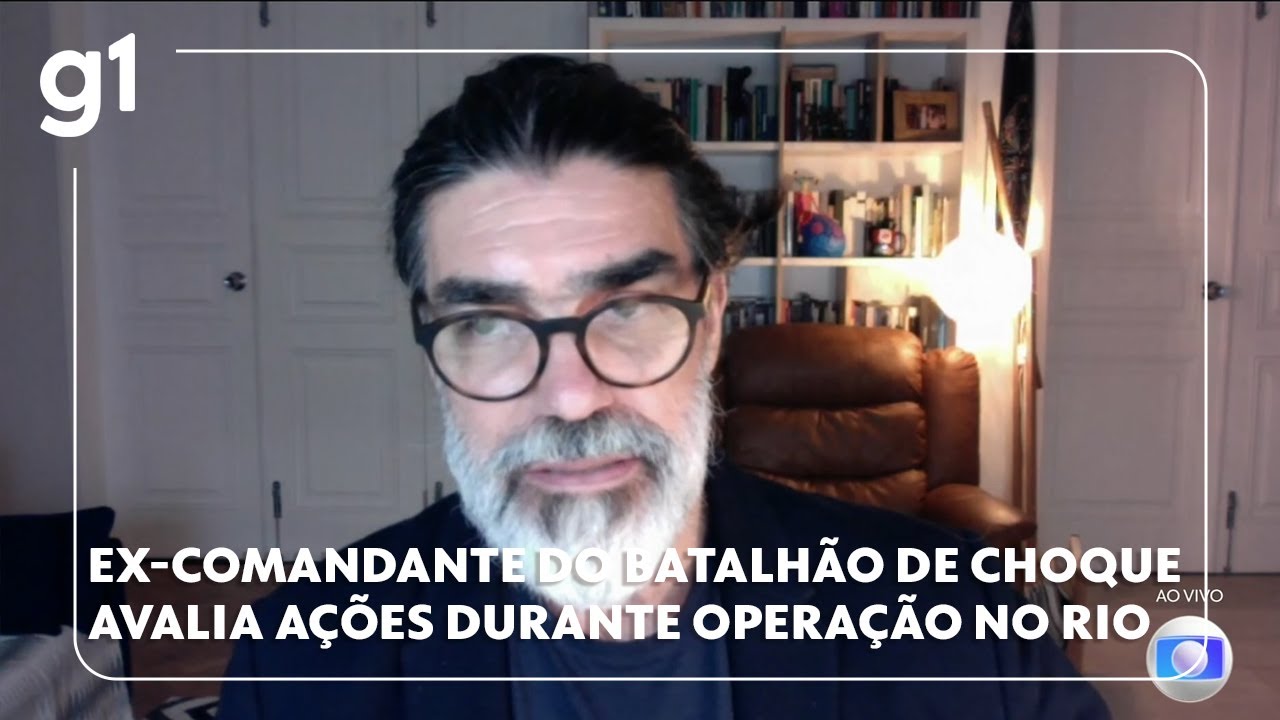 Ex-comandante do Batalhão de Choque avalia a ação da polícia e dos criminosos durante operação no RJ