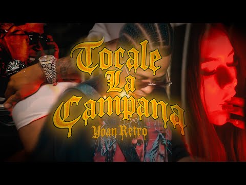 Yoan Retro - Tocale La Campana (Video Oficial)