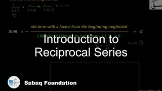Introduction to Reciprocal Series