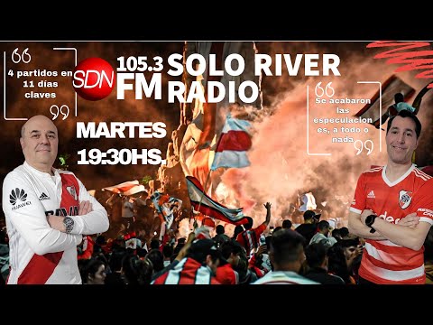 River vs At. Mineiro NO SE PUEDE FALLAR, HAY QUE CREER – Solo River Radio – Temporada 3, episodio 36