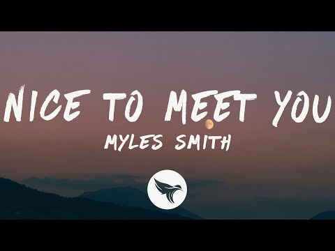 Myles Smith - Nice To Meet You (Lyrics)