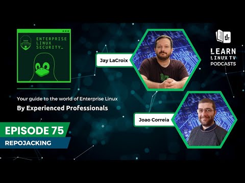 Enterprise Linux Security Episode 75 - RepoJacking