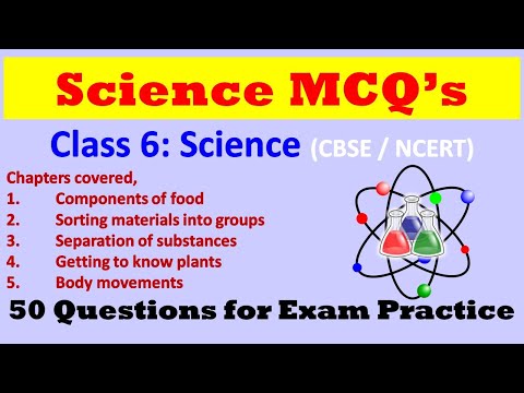 Science Exercise | Class 6: Science | CBSE / NCERT | 50 Imp MCQs for practice | 5 chapter questions